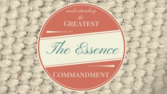 The Greatest Commandment (4)